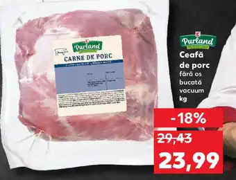 Kaufland Ceafă de porc fără os bucată vacuum Ofertă