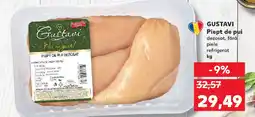 Kaufland GUSTAVI Piept de pui dezosat, fără piele Ofertă