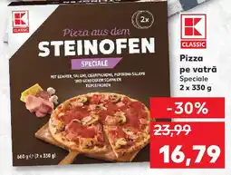 Kaufland Pizza pe vatră Speciale Ofertă