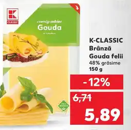 Kaufland K-CLASSIC Brânză Gouda felii Ofertă