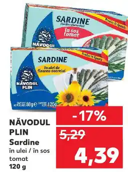 Kaufland NĂVODUL PLIN Sardine în ulei / în sos tomat Ofertă
