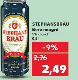 Kaufland STEPHANSBRÄU Bere neagră Ofertă