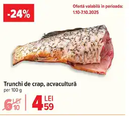 Carrefour Trunchi de crap, acvacultură Ofertă