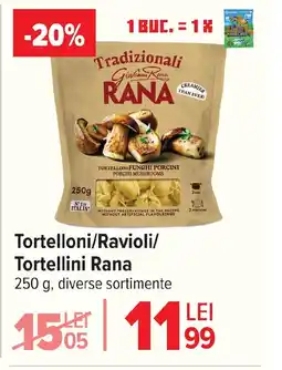 Carrefour Tortelloni/Ravioli/ Tortellini Rana Ofertă