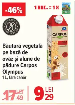 Carrefour Băutură vegetală pe bază de ovǎz şi alune de pădure Carpos Olympus Ofertă