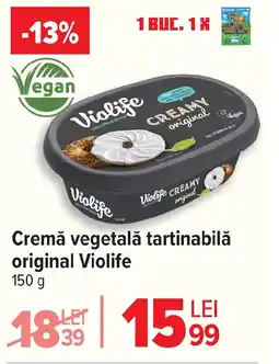 Carrefour Cremă vegetalǎ tartinabilǎ original Violife Ofertă