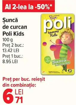 Carrefour Suncă de curcan Poli Kids Ofertă