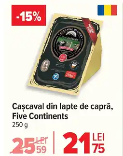 Carrefour Caşcaval din lapte de capră, Five Continents Ofertă