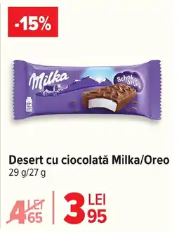 Carrefour Desert cu ciocolată Milka/Oreo Ofertă