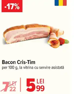 Carrefour Bacon Cris-Tim Ofertă