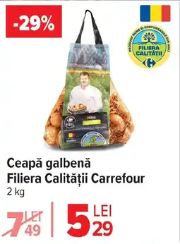 Carrefour Ceapă galbenă Filiera Calităţii Carrefour Ofertă