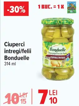 Carrefour Ciuperci întregi/felii Bonduelle Ofertă
