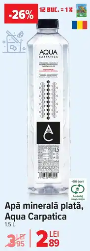 Carrefour Apă minerală plată, Aqua Carpatica Ofertă