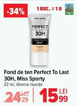 Carrefour Fond de ten Perfect To Last 30H, Miss Sporty Ofertă