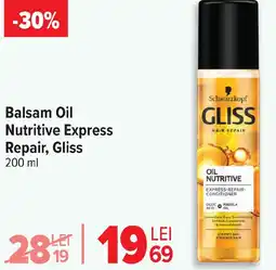 Carrefour Balsam Oil Nutritive Express Repair, Gliss Ofertă