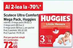 Carrefour Scutece Ultra Comfort Mega Pack, Huggies HUGGIES Ofertă