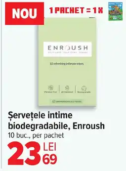 Carrefour Şervețele intime biodegradabile, Enroush Ofertă