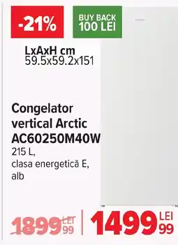 Carrefour Congelator vertical Arctic AC60250M40W Ofertă