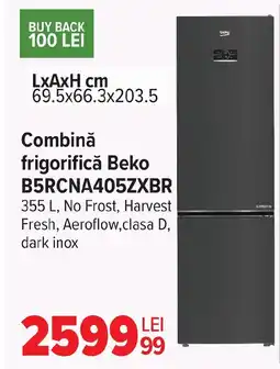 Carrefour Combinǎ frigorifică Beko B5RCNA405ZXBR Ofertă