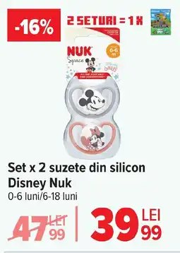 Carrefour Set x 2 suzete din silicon Disney Nuk Ofertă