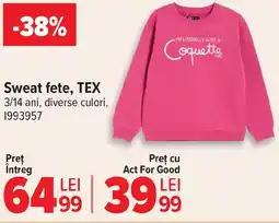 Carrefour Sweat fete, TEX Ofertă