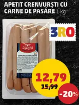 Penny Apetit crenvursti cu carne de pasare Ofertă