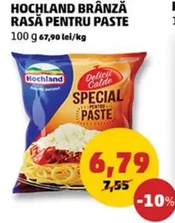 Penny Hochland brânză rasă pentru paste Ofertă