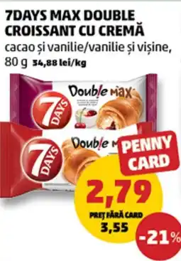 Penny 7days max double croissant cu cremă Ofertă