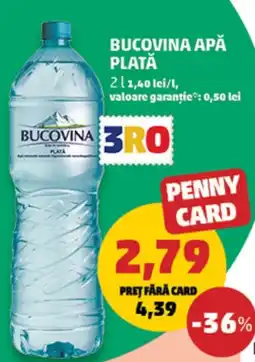 Penny Bucovina Apă plată Ofertă