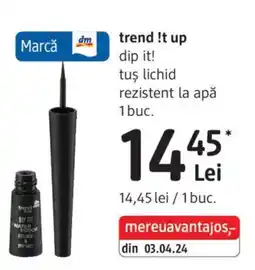 DM Trend !t up dip it! tuş lichid rezistent la apă Ofertă