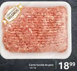 Selgros Carne tocată de porc Ofertă