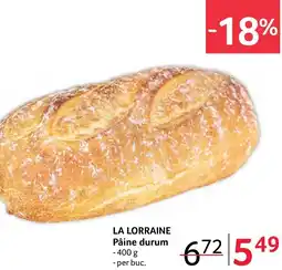Selgros LA LORRAINE Pâine durum Ofertă