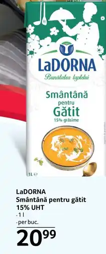 Selgros LaDORNA Smântână pentru gătit 15% UHT Ofertă