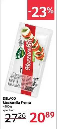 Selgros DELACO Mozzarella Fresca Ofertă