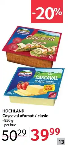 Selgros HOCHLAND Cascaval afumat / clasic Ofertă