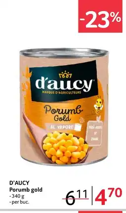 Selgros D'AUCY Porumb gold Ofertă