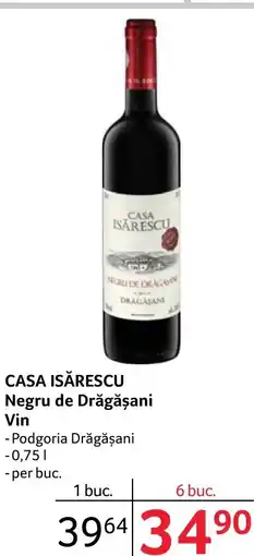 Selgros CASA ISĂRESCU Negru de Drăgăşani Ofertă