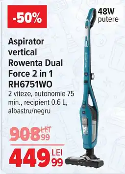 Carrefour Aspirator vertical Rowenta Dual Force 2 in 1 RH6751WO Ofertă