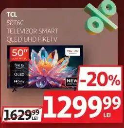 Auchan TCL 50T6C Televizor smart QLED UHD FireTV Ofertă