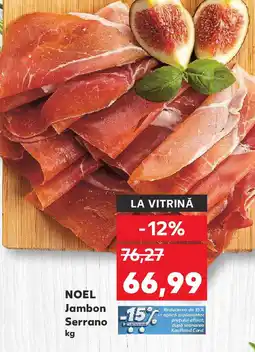 Kaufland NOEL Jambon Serrano Ofertă