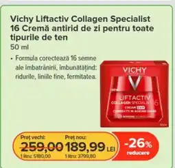 Dr.Max Vichy Liftactiv Collagen Specialist 16 Cremă antirid de zi pentru toate tipurile de ten Ofertă