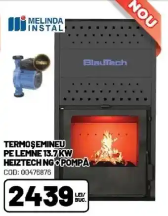 Ambient Termosemineu pe lemne 13.7 kw heiztech ngo+pompa Ofertă