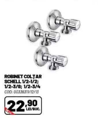 Ambient Robinet coltar schell 1/2-1/2; 1/2-3/8; 1/2-3/4 Ofertă