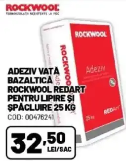 Ambient Adeziv vată bazaltică rockwool redart pentru lipire şi spacluire Ofertă