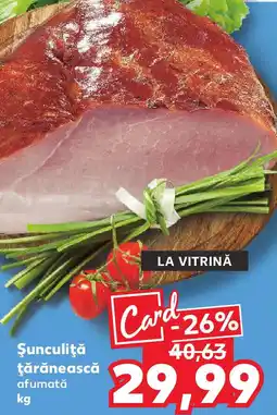 Kaufland Şunculiţă ţărănească afumată Ofertă