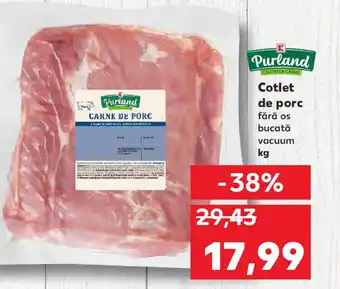Kaufland Cotlet de porc fără os bucată vacuum Ofertă