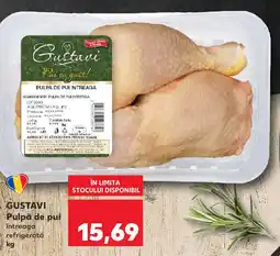 Kaufland GUSTAVI Pulpă de pui Ofertă