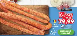 Kaufland RADIC Cârnaţi Ofertă