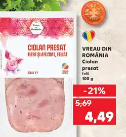 Kaufland VREAU DIN ROMÂNIA Ciolan presat felii Ofertă