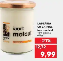 Kaufland LĂPTĂRIA CU CAIMAC iaurt molcut Ofertă